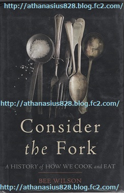 Consider the Fork A History of How We Cook and Eat by Bee Wilson