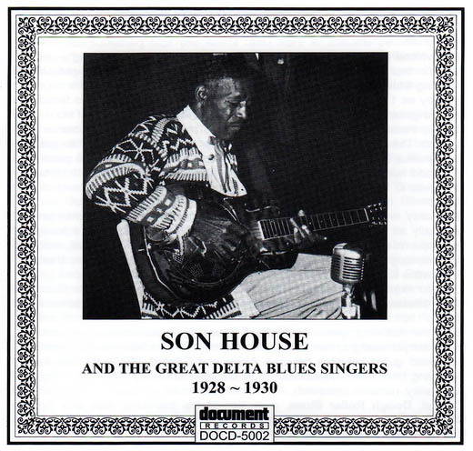 Son House and great delta singers_1928 1930