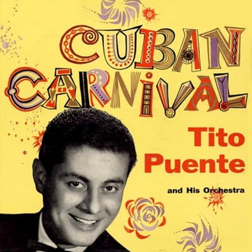 Tito Puente‎ Cuban Carnival
