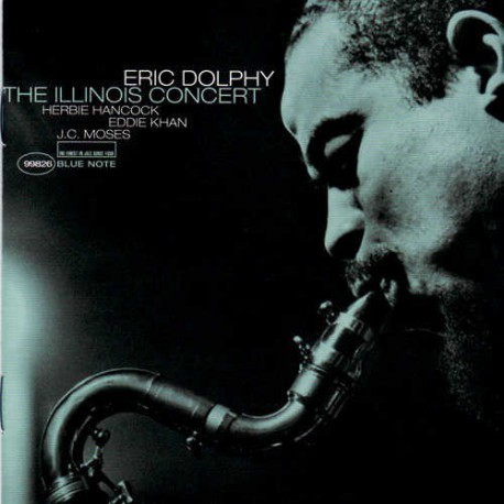 Eric Dolphy The Illinois Concert