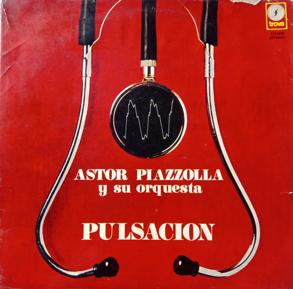 Astor Piazzolla Y Su Orquesta Pulsacion