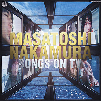NakamuraMasatoshi_SONGS ON TV