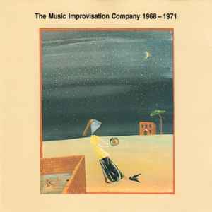 Music Improvisation Company 1968 - 1971