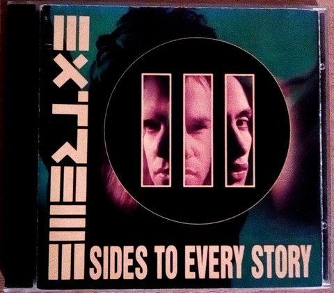 EXTREME III SIDES TO EVERY STORY